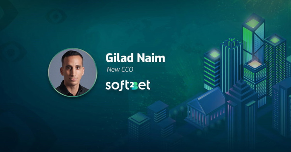 Soft2Bet has hired Gilad Naim as CCO