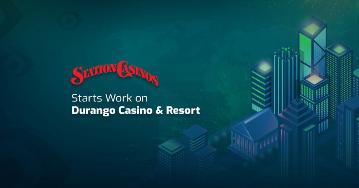 Station Casino starts to work on Durango Casino & Resort