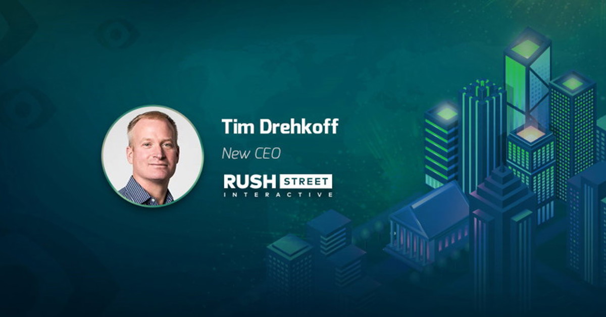 Rush Street Gaming has announced Tim Drehkoff as new CEO