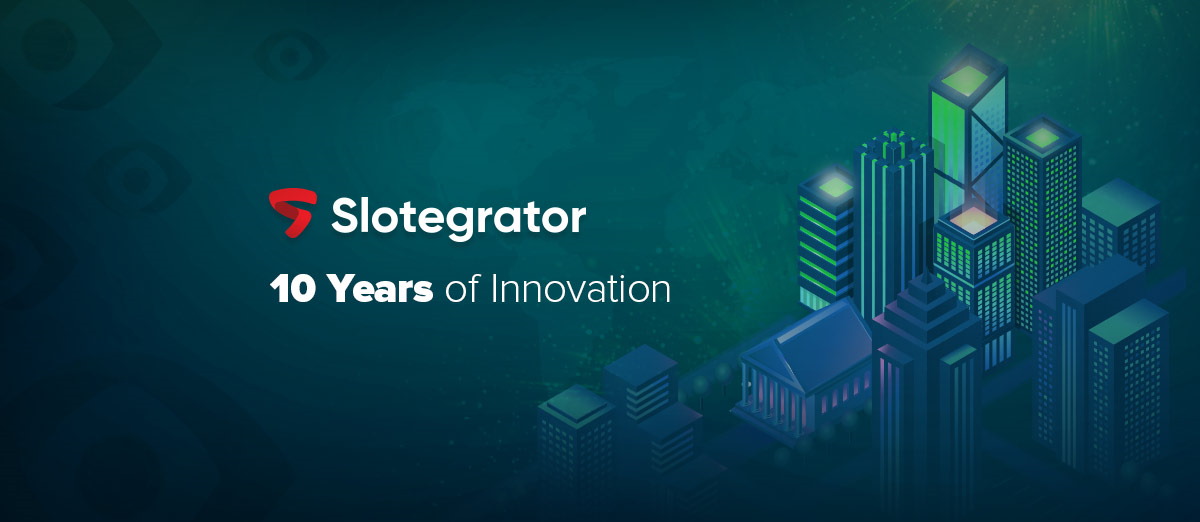 Slotegrator is celebrating its tenth anniversary