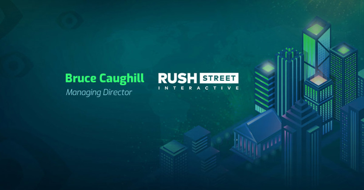 Rush Street Appoints Bruce Caughill as MD