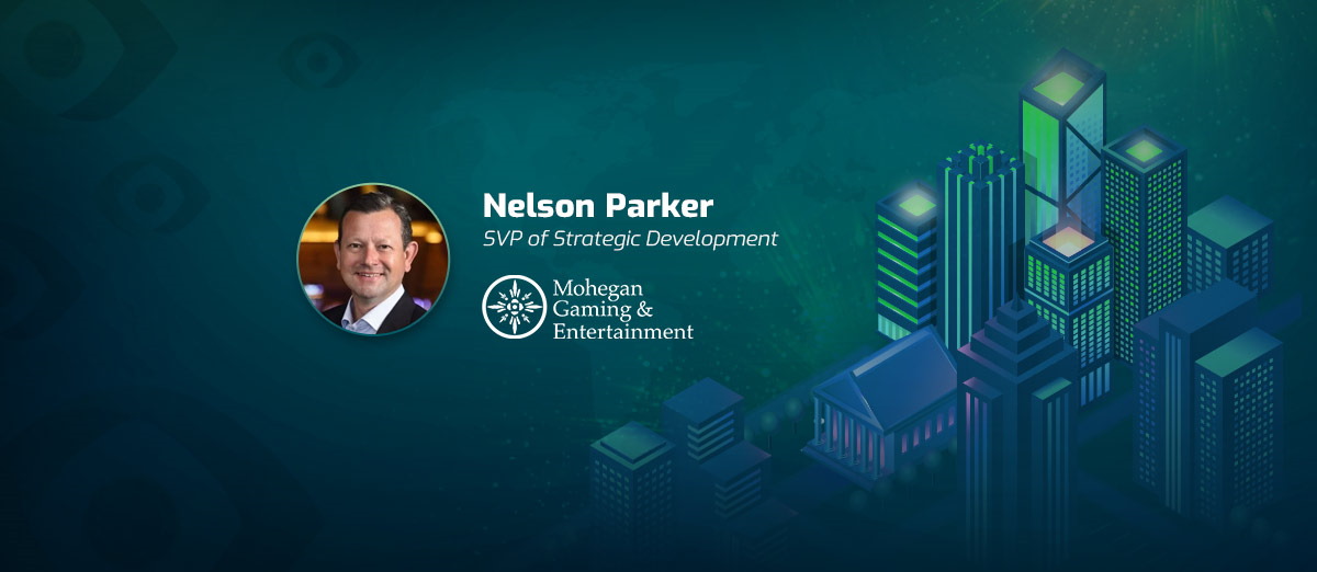 Nelson Parker is the new Senior Vice President at Mohegan Gaming & Entertainment