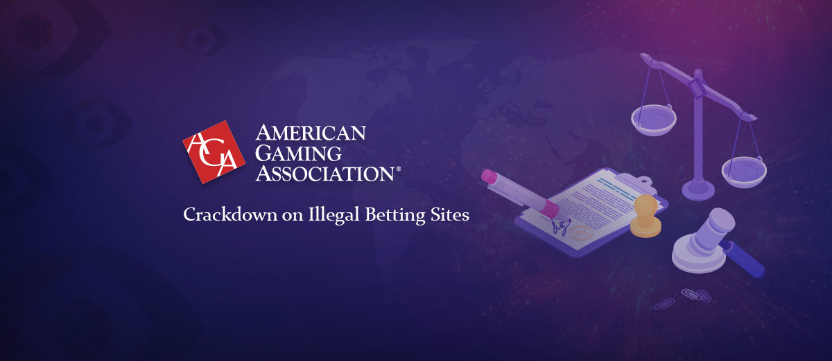 AGA Calls for Shutdown of Illegal Betting Sites