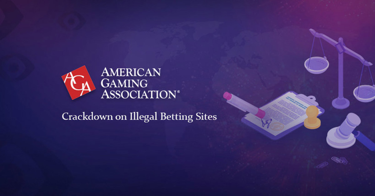 AGA Calls for Shutdown of Illegal Betting Sites