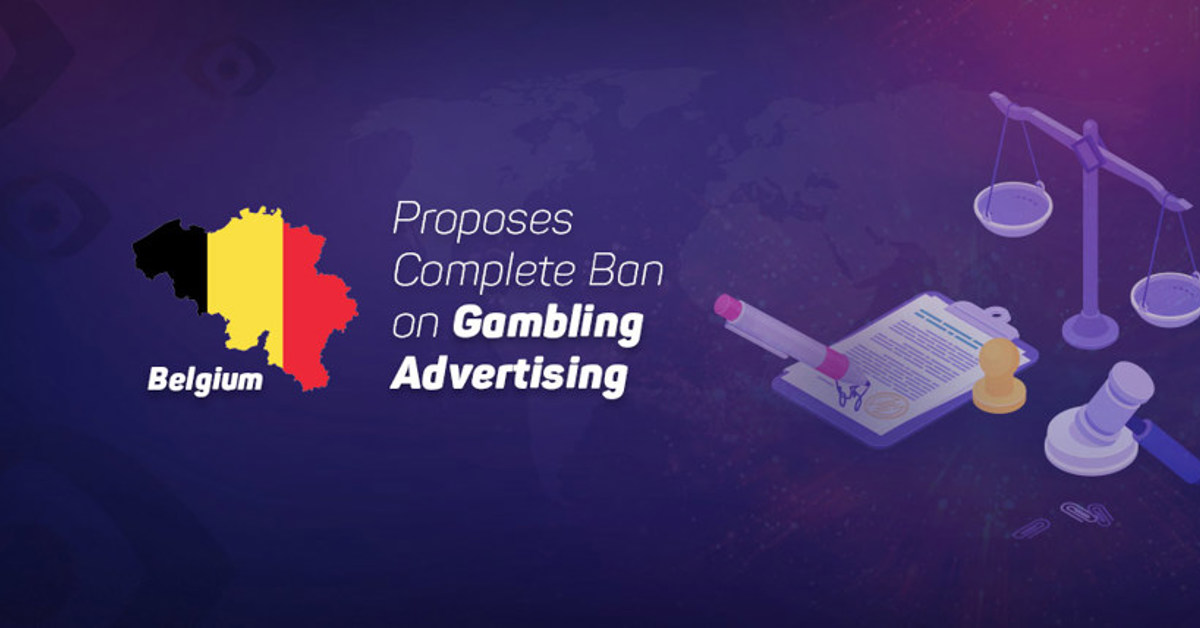Gambling Advertising May Be Banned in Belgium