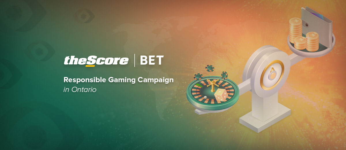 TheScore Bet has launched a new responsible gambling campaign in Ontario 