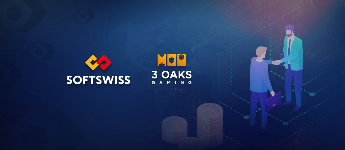SOFTSWISS has made a deal with 3 Oaks Gaming