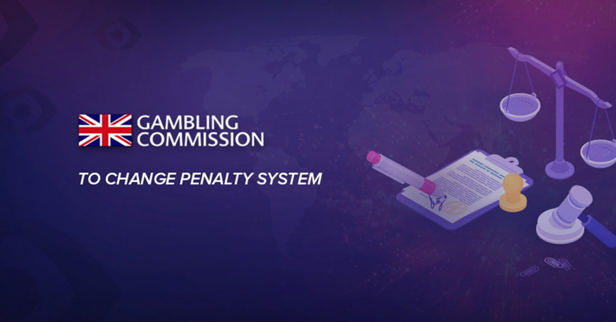 UKGC wants to change their Penalty System