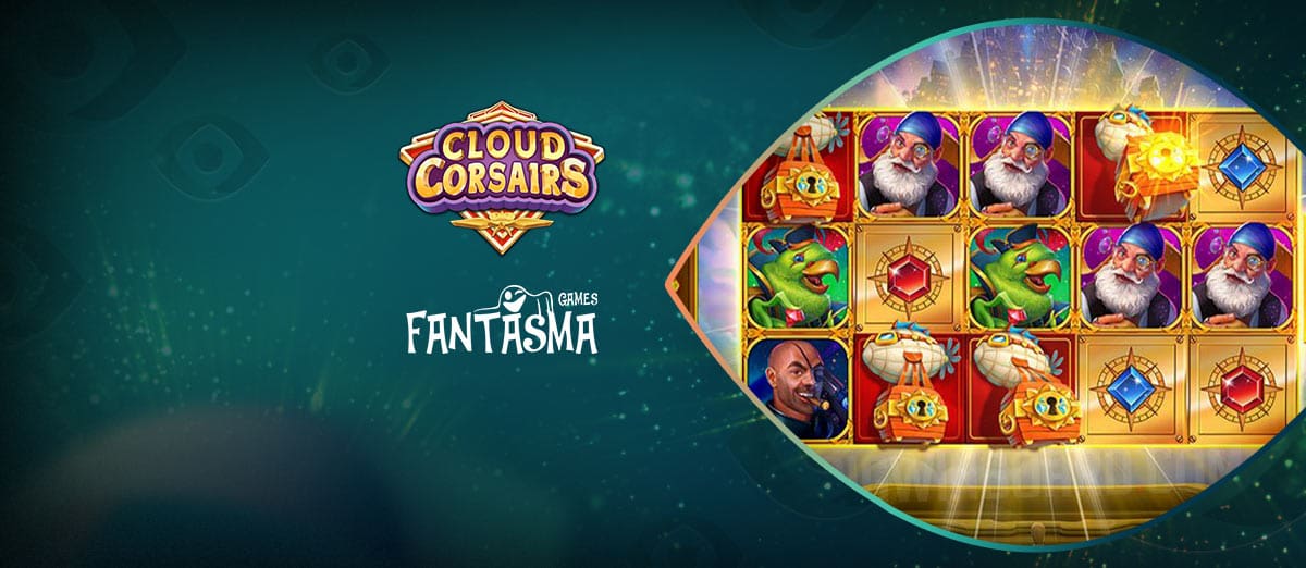 Fantasma Games Releases Cloud Corsairs Slot