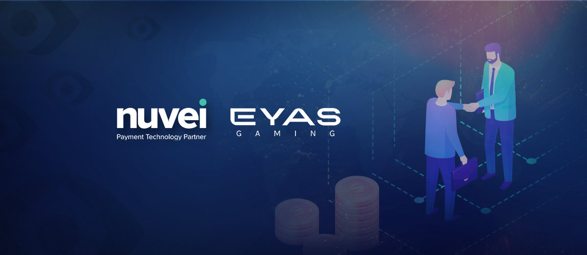 Nuvei Corporation Expands Partnership with Eyas Gaming