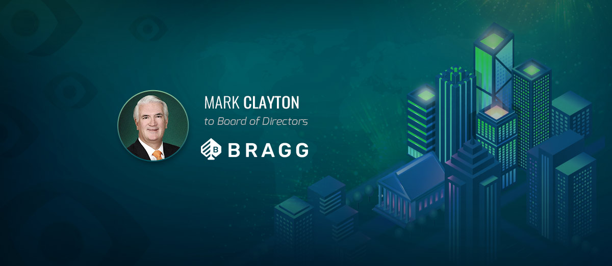Mark Clayton is the new board director at Bragg Gaming