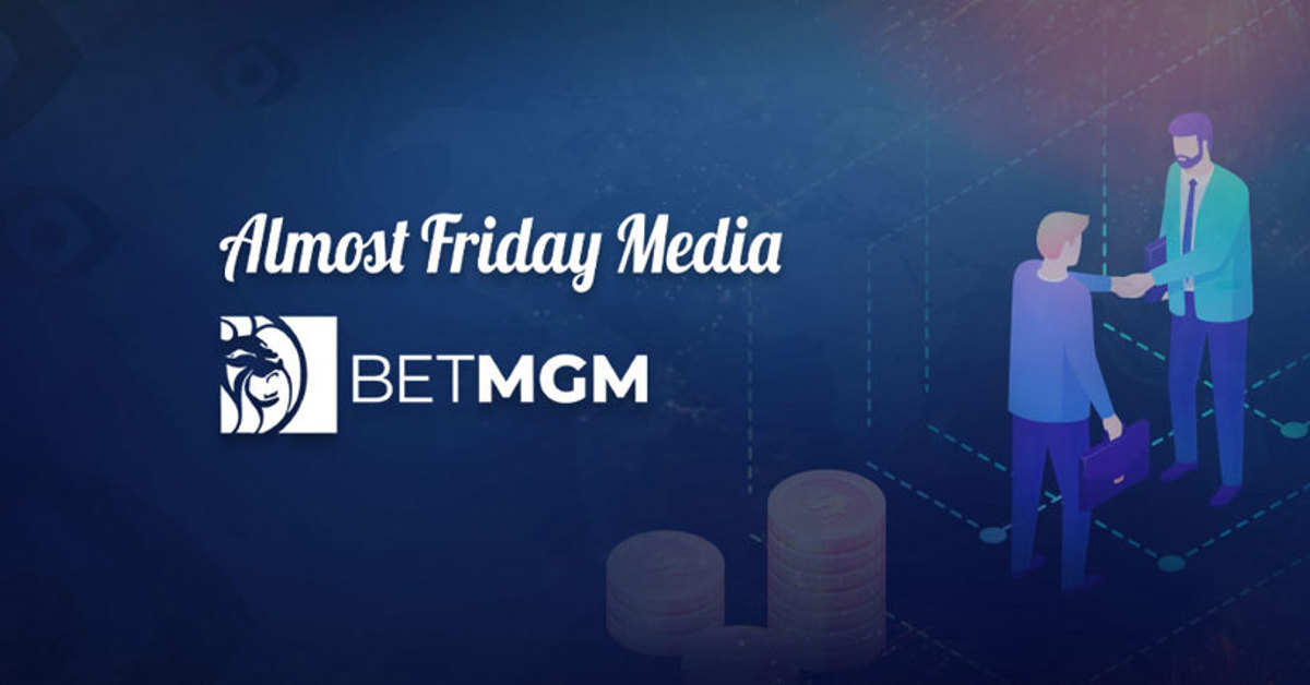 BetMGM and Almost Friday deal