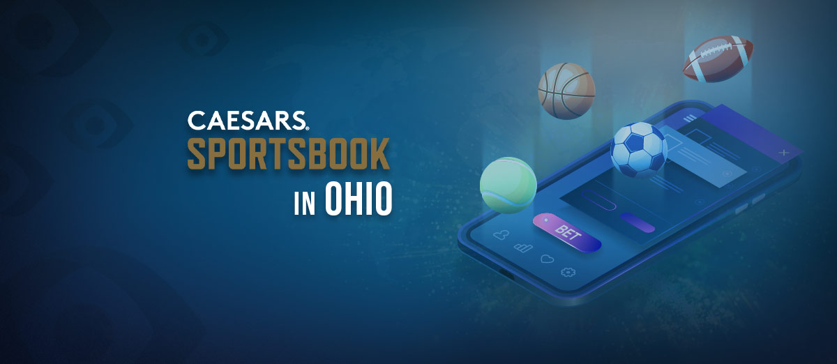Caesars Sportsbook in Ohio