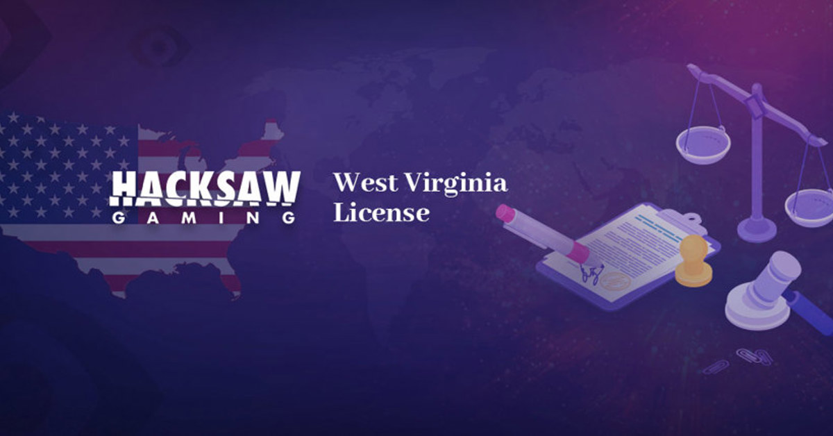 Hacksaw Gaming West Virginia license