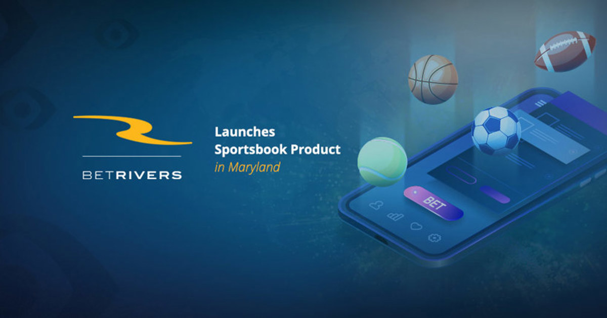 BetRivers launch in Maryland