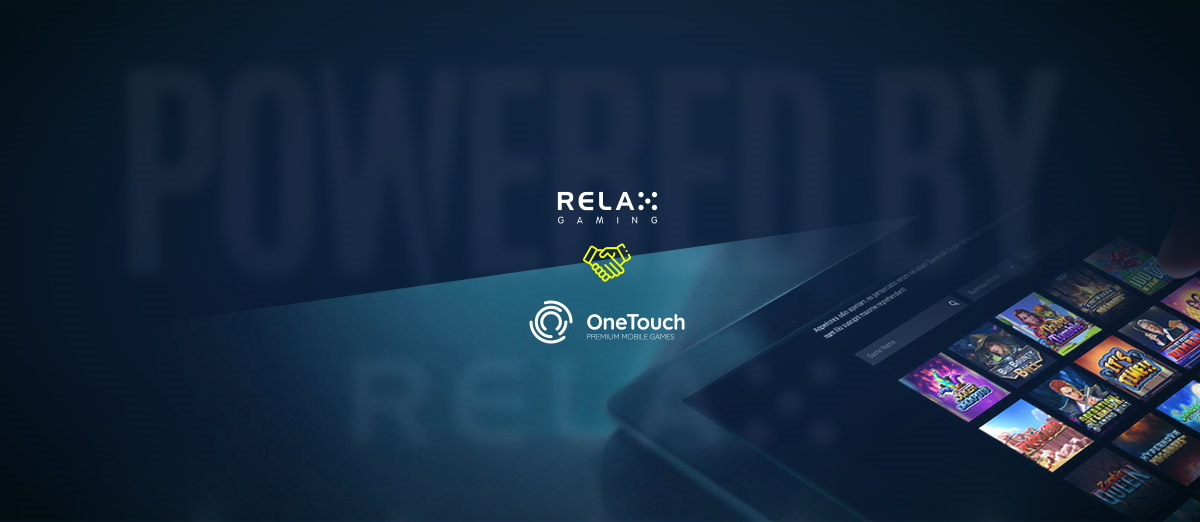 Relax Gaming has signed a agreement with OneTouch Technology