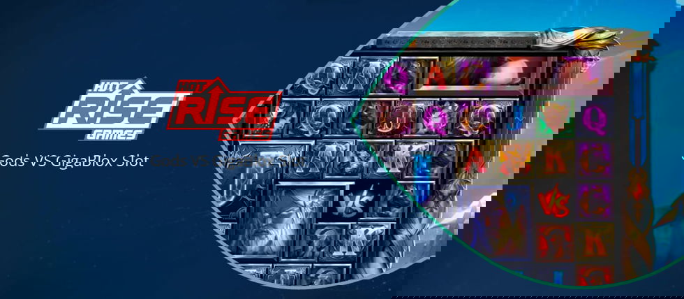 Hot Rise Games new Gods VS GigaBlox slot