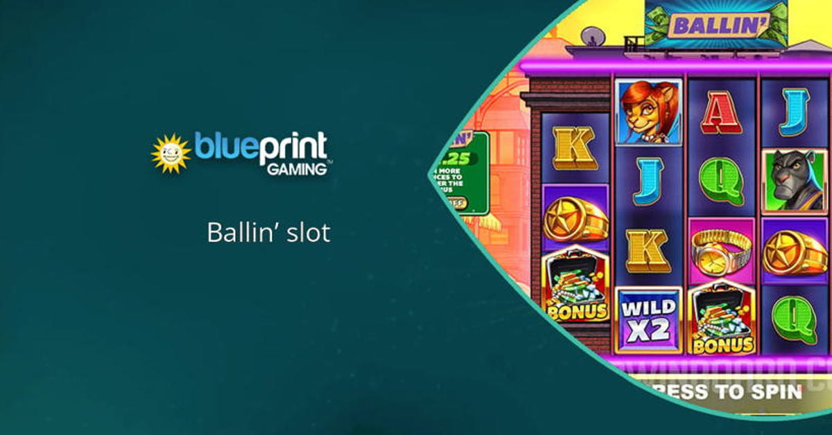 Blueprint Gaming’s new Ballin’ slot