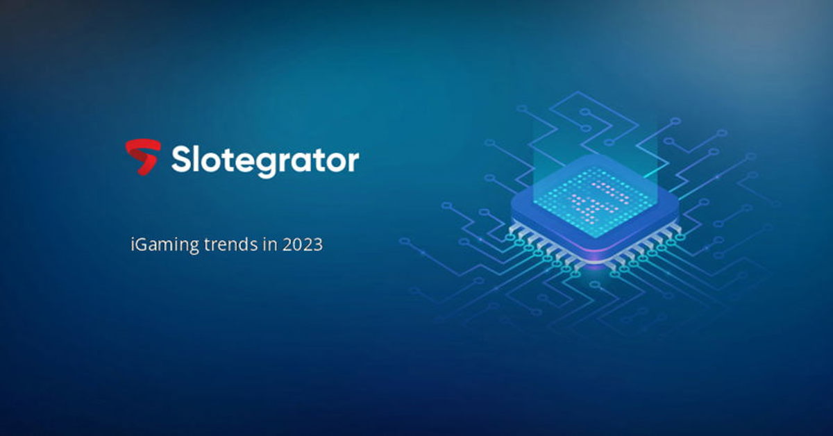 iGaming trends in 2023