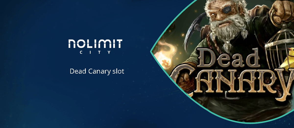 Nolimit City’s new Dead Canary slot