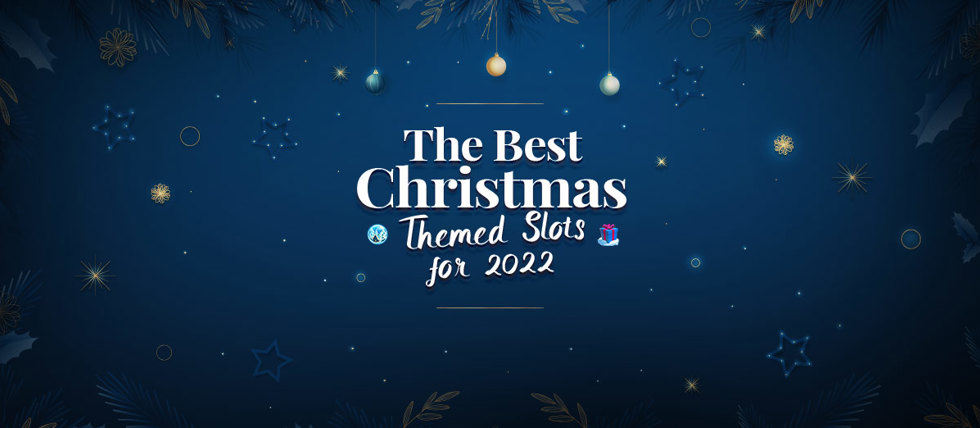 2022’s Christmas themed slots