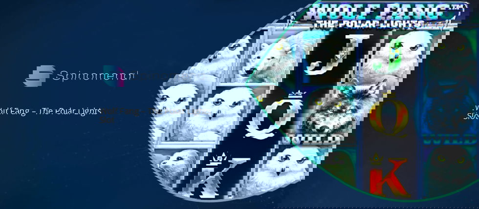 New Wolf Fang - The Polar Lights slot from Spinomenal