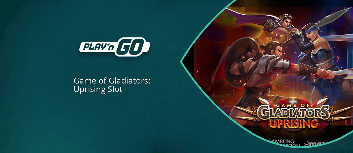 Play’n GO’s new Game of Gladiators: Uprising slot
