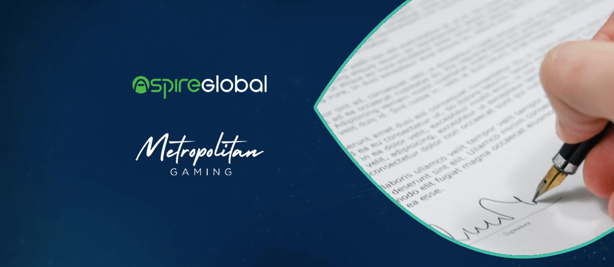 Aspire Global deal with Metropolitan Gaming