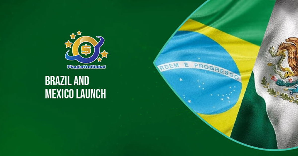 PlayLottoGlobal Brazil Mexico Launch
