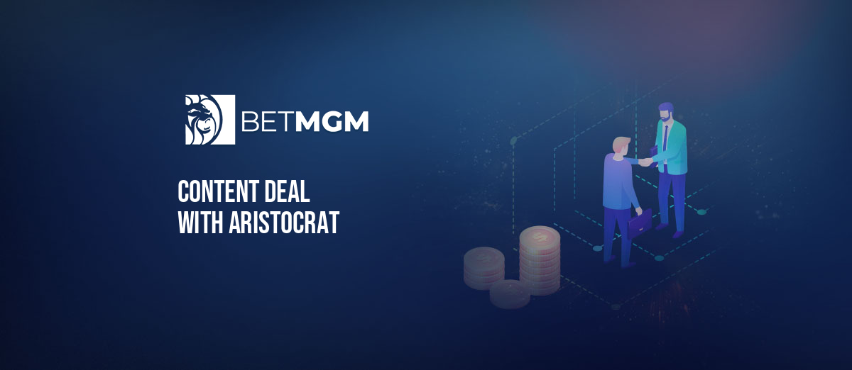 BetMGM adds Aristocrat gaming content