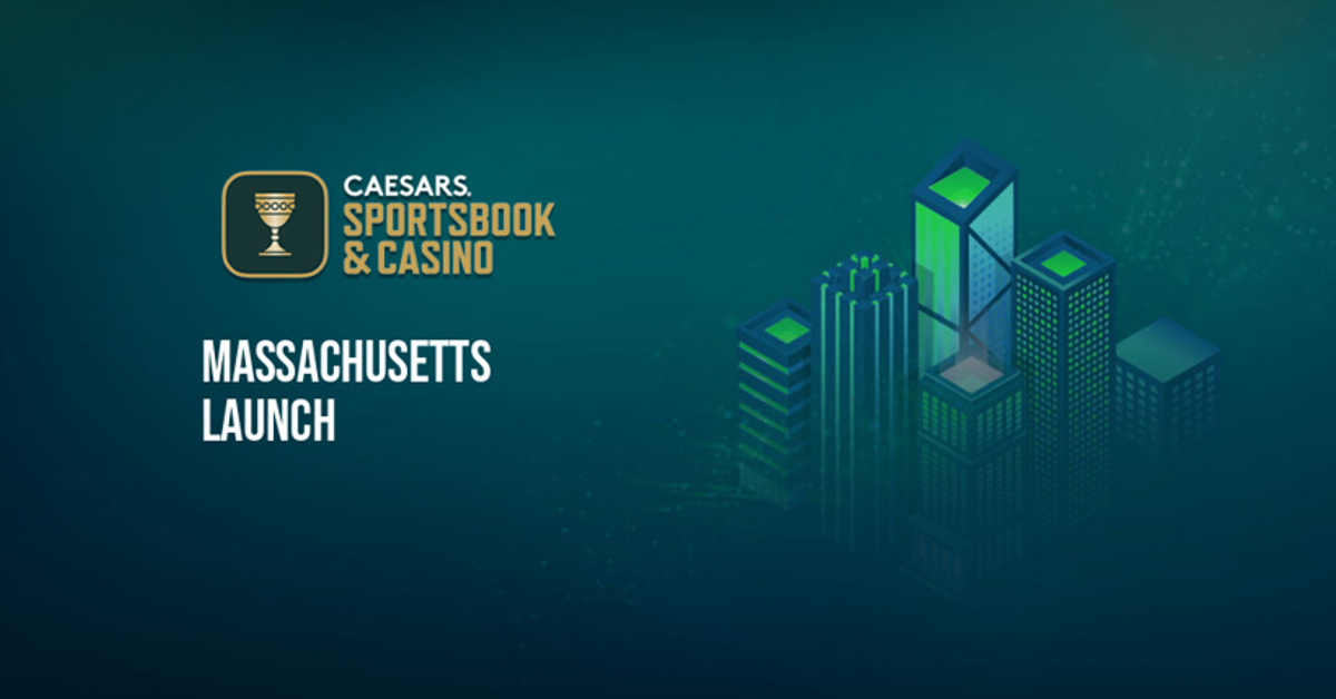 Caesars Sportsbook Massachusetts launch