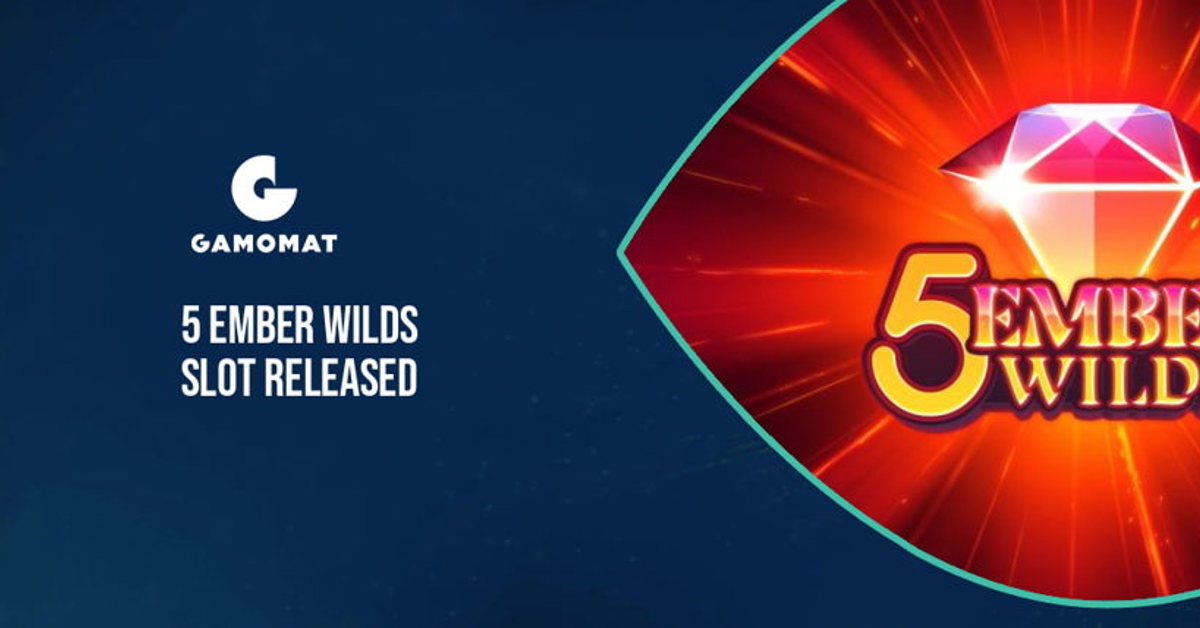 GAMOMAT’s new 5 Ember Wilds slot