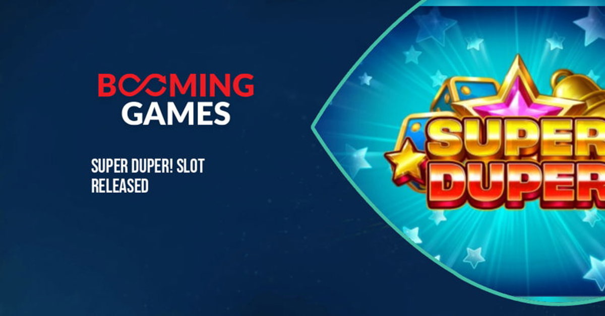 Booming Games’ new Super Duper slot