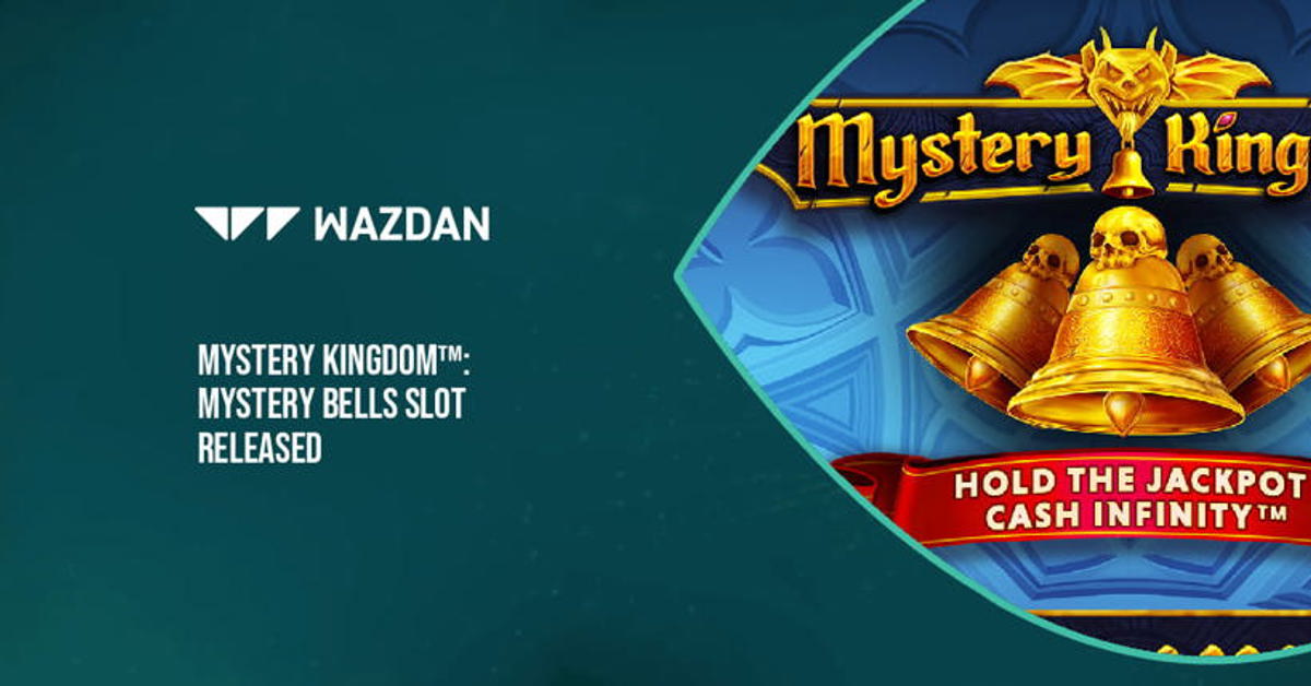 New Mystery Kingdom: Mystery Bells slot from Wazdan