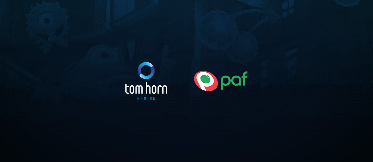 Tom Horn Gaming has signed a partnership deal with Paf