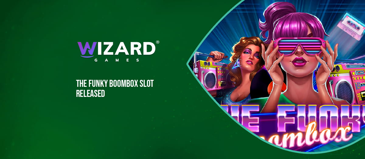 Wizard Games release The Funky Boombox slot