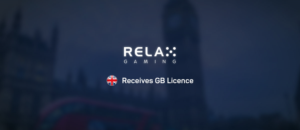 UKGC has granted Relax Gaming with a license