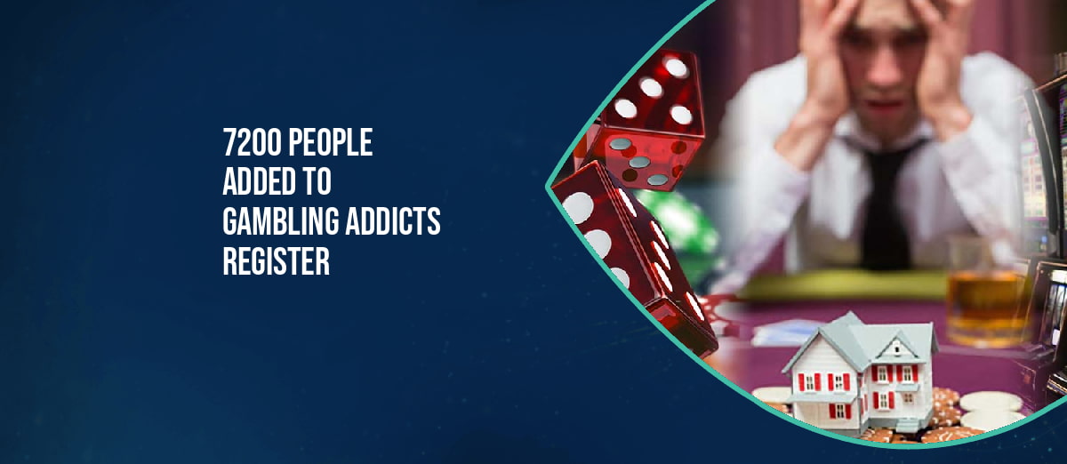 NRA has announced over 7,200 people have been included in register for gambling addicts.