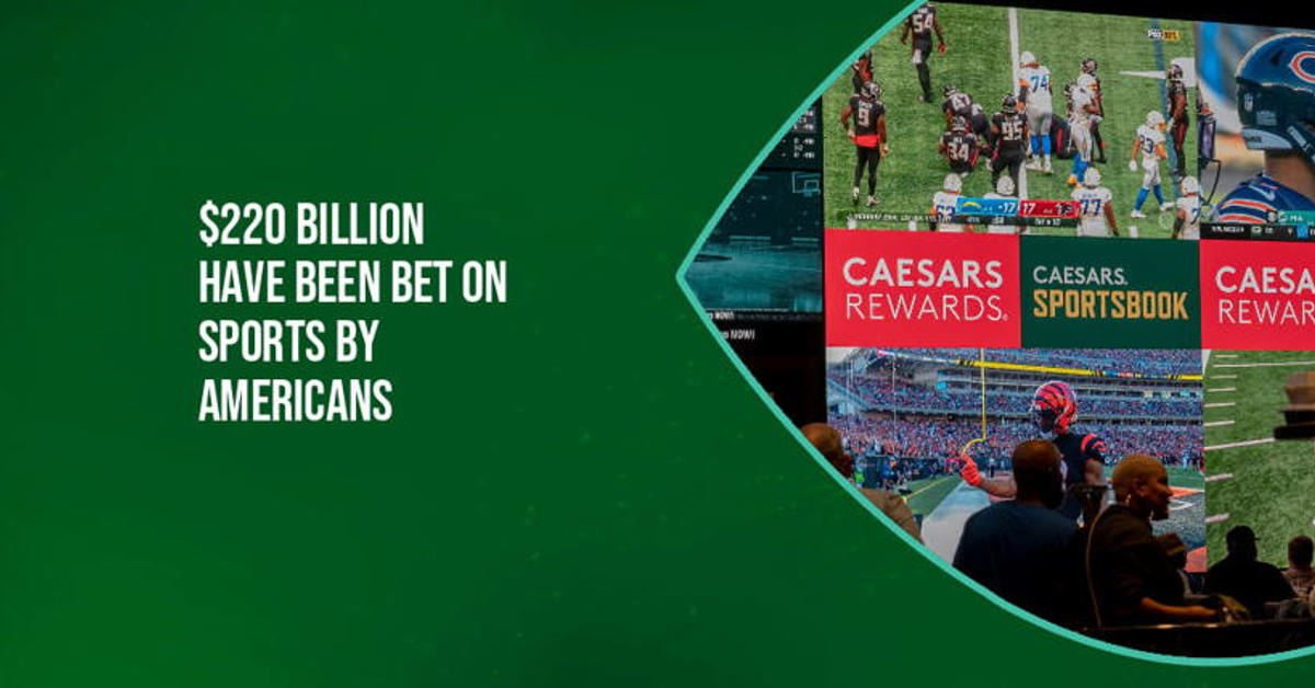 $220 Billion have been bet on sports by Americans since legalization