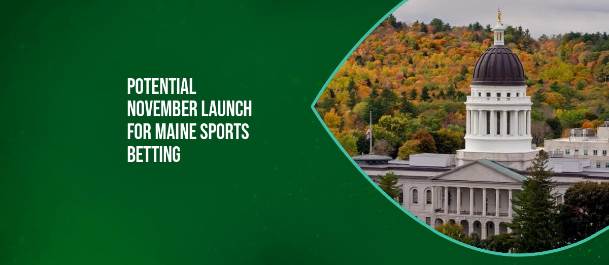 Head of the Gambling Control Unit optimistic for November Maine sports betting launch.