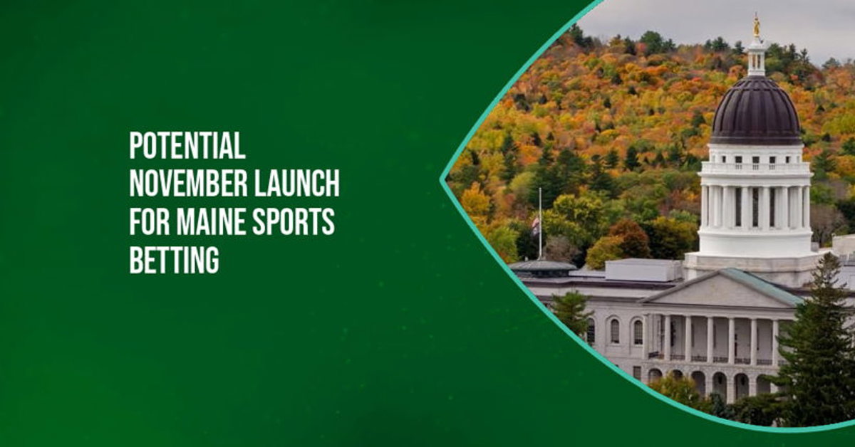 Head of the Gambling Control Unit optimistic for November Maine sports betting launch.