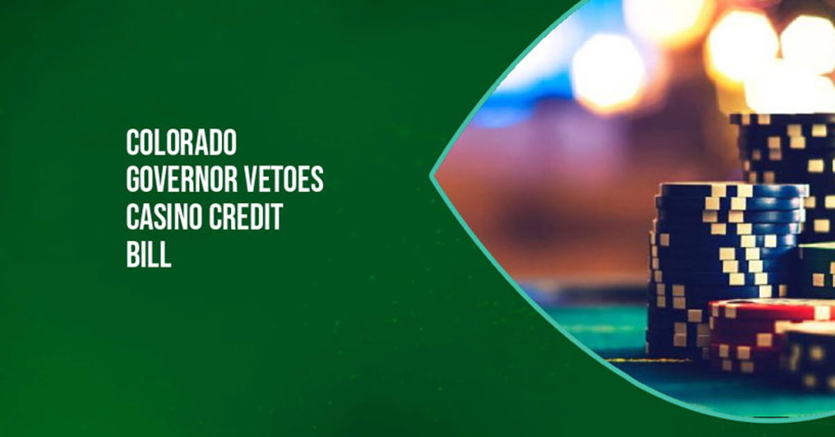 Colorado Governor Rejects Casino Credit Bill