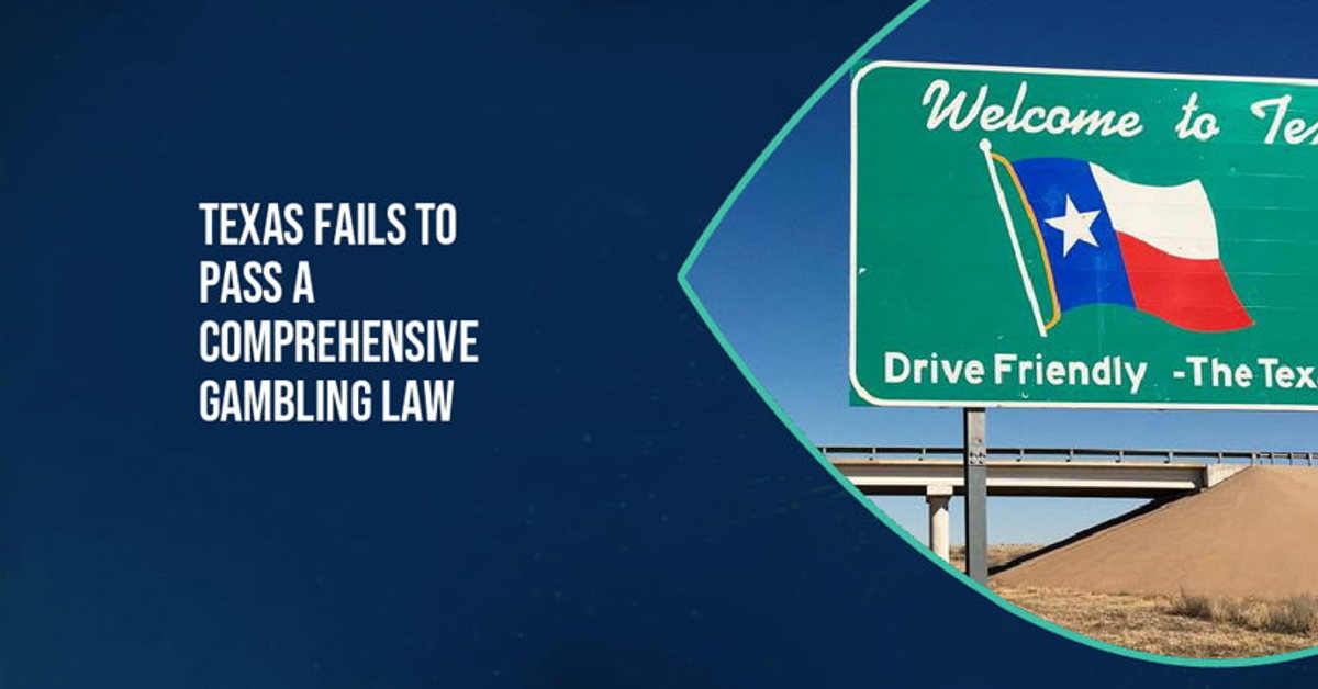 Texas fails to pass a comprehensive gambling law
