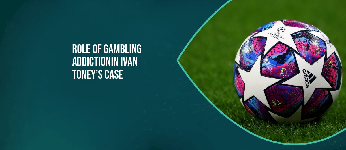 Ivan Toney's gambling addiction as a new mitigation factor