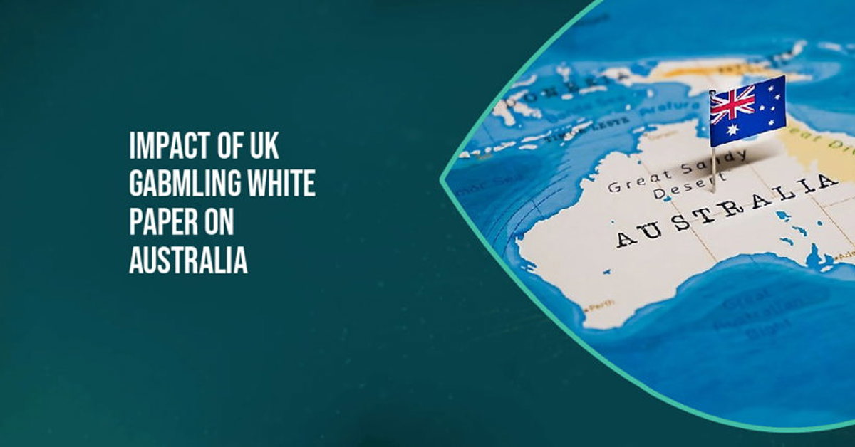 UK gambling white paper and Australia