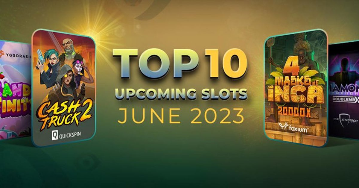 Top 10 slot releases in June 2023