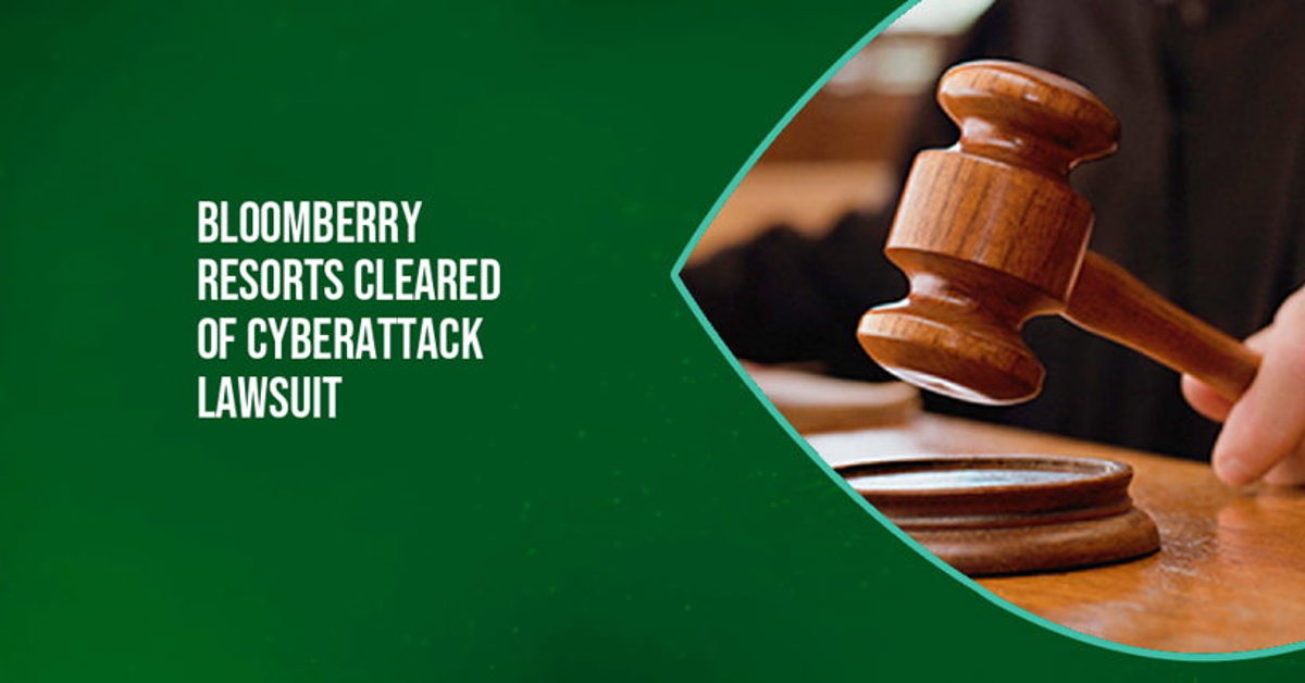 Bloomberry Resorts has been cleared of any involvement in a cyberattack lawsuit