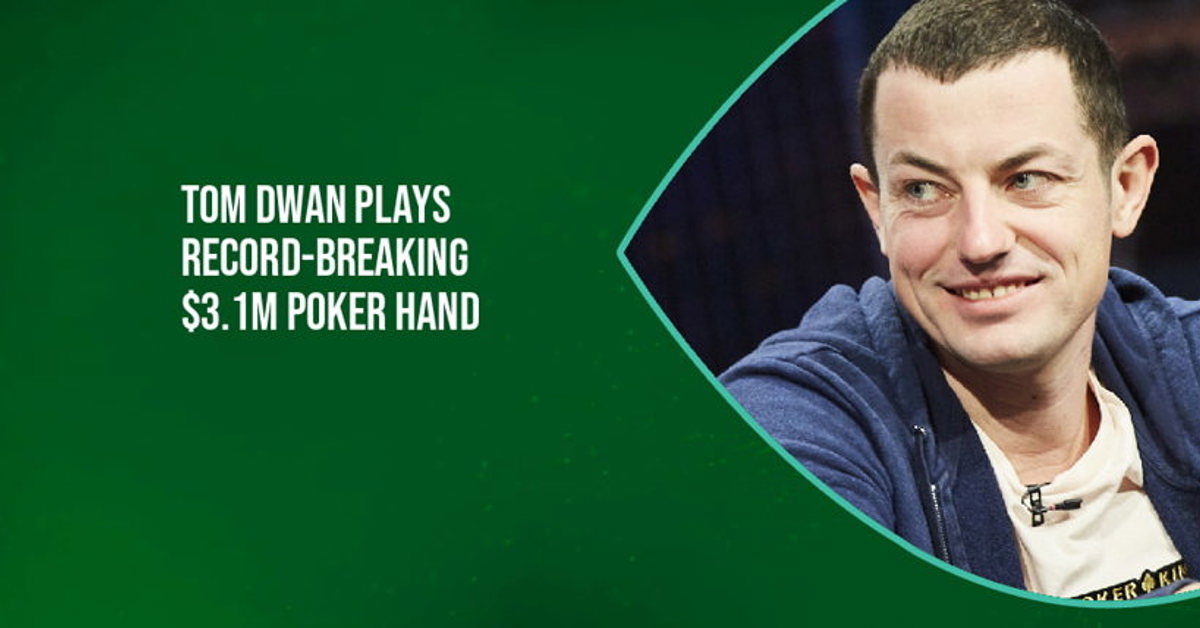 Tom Dwan $3.1 million poker hand win