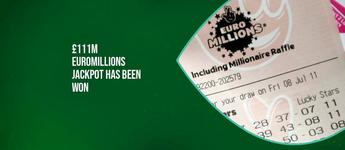 £111.7m EuroMillions Jackpot winner