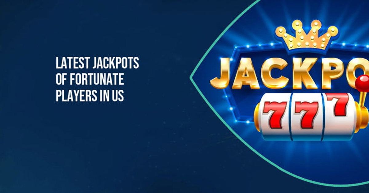 CA Grandfather and PA Resident Among the Latest Jackpot Winners in the USA